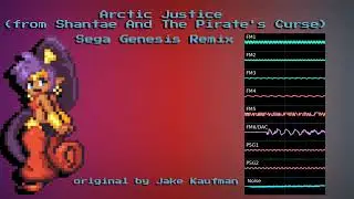 Arctic Justice (From Shantae And The Pirate's Curse) (Sega Genesis Remix)