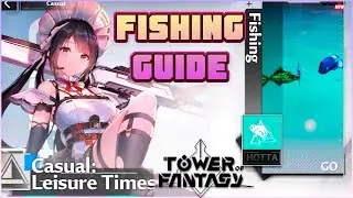 Tower of Fantasy: Fishing Guide  | Everything you NEED TO KNOW about FISHING