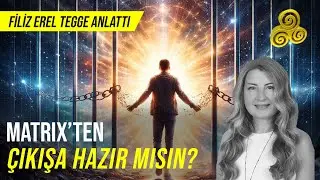 Zihin Hapishanesinden &Ccedil;ıkış | Matriksten Kurtuluş ve Ruhun G&uuml;c&uuml; | Filiz Erel Tegge | Ezber Bozan TV