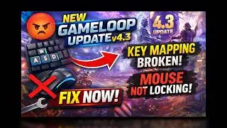 Gameloop 4.3 Update Problem Fix 🔥 Key Mapping Error & Mouse Not Locking | PUBG Mobile Emulator