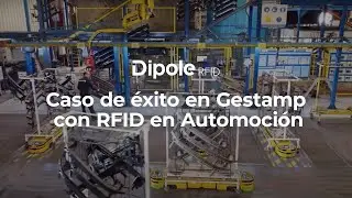 Caso de &eacute;xito en Gestamp con RFID en Automoci&oacute;n