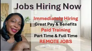 Immediate Hire | Entry Level Remote Jobs | Paid Training | No Experience Needed | WFH