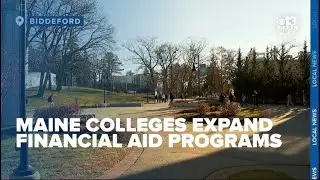 Maine colleges expanding financial aid programs to reach more families