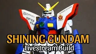 Shining Gundam Livestream Build