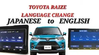 Conversion of Headunit language from Japnese to English.