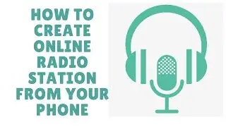 how to create online radio station from your phone