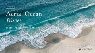 Aerial Ocean Waves ASMR 🌊 Relaxing Beach Sounds for Sleep, Focus & Stress Relief | No Music