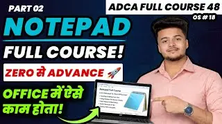 Notepad File Menu Explained | Save As, Print, Page Setup | ADCA Full Course | Lecture 48 | Part 2 