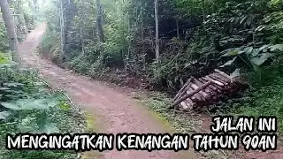 JALAN YANG MENGINGATKAN PADA TAHUN 90AN
