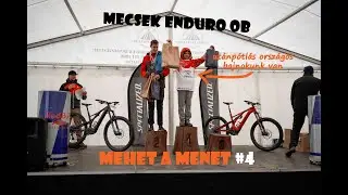Mecsek Enduro Országos Bajnokság | Mehet a Menet #4