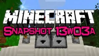 Minecraft Snapshot 13w03a - NEW! - Dropper, Minecart Hopper, TNT fixes & MORE! (Minecraft 1.5)