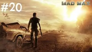 Mad Max Gameplay Walkthrough Part 20 - The Big Chief - Mission 14 (PC)
