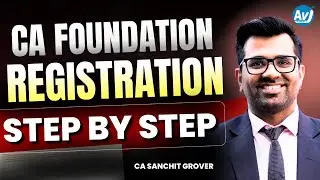 CA Foundation Registration Complete Procedure 2025 | All Questions Answered | CA Sanchit Grover