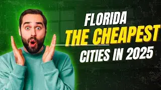 Floridas' Cheapest Cities in 2025