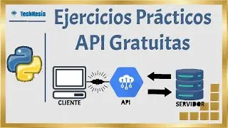 🔌 API Gratuitas con Ejemplos Pr&aacute;cticos | Aprende Python en Google Colab