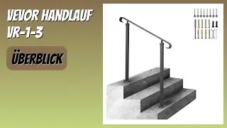 BEWERTUNG (2025): VEVOR Handlauf VR-1-3. Infos