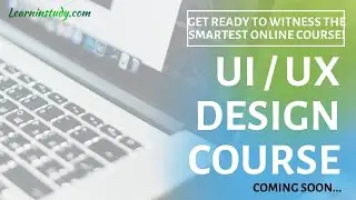 UI/UX Design Course Coming Soon -|| LearnInStudy