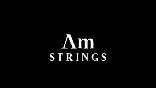 Pad Strings Am // Som Ambiente Am
