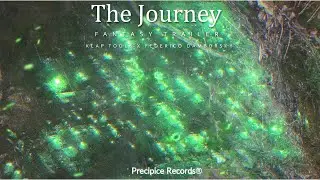 The Journey (Fantasy Trailer) - Klap Tools x Federico Damborsky (Official Music Video)