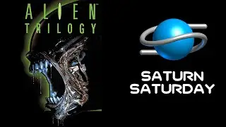 Saturn Saturday: Alien Trilogy - Part 1🔥🎮
