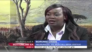 Bottomline East Africa 2nd March 2016 [Part 1]: The Burundi crisis