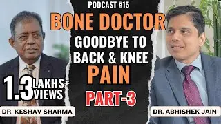 Bone Doctor ( Part-3 ) Say Goodbye to Knee pain, Back pain, Cervical, & Osteoporosis #viralvideo