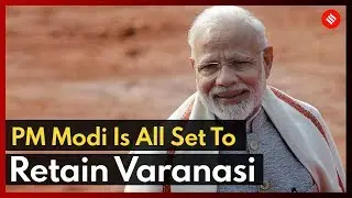 PM Modi Is All Set To Retain Varanasi | Election Results 2019