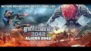 Hollywood Tamil Dubbed Sci Fi Action Hollywood Movie |  Aliens 2042 Tamil Movie