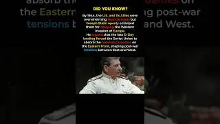 Why Stalin Blamed the Allies for Delaying D-Day | WWII&rsquo;s Hidden Tension #shorts