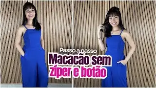 Passo a passo macacão sem zíper e botão