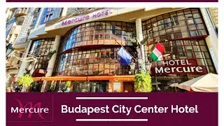 Budapest - Mercure Budapest City Center Hotel