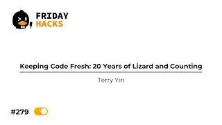 FH #279: Keeping Code Fresh: 20 Years of Lizard and Counting