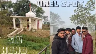 Virel spot jagdalpur siv kund morning Toor with freinds (dosto ke sath masti or full enjoy vlog