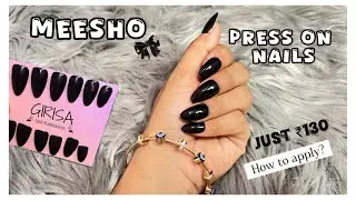 How to apply press on nails from meesho: step by step at home like a pro😍 | Tips & Tricks,Fake nails