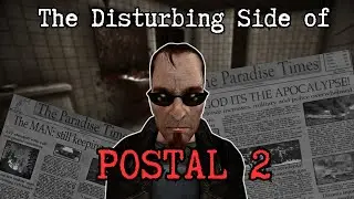 The Disturbing side of POSTAL 2