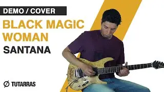 BLACK MAGIC WOMAN de Santana en Guitarra electrica DEMO COVER