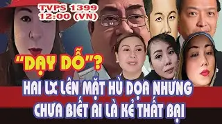 TVPS 1399: Hai LX L&ecirc;n Mặt 