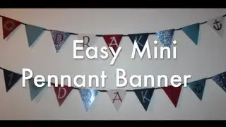How to Make: Easy Mini Pennant Banner