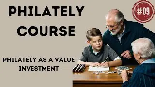 Philatelic as a Value Investment - Chapter 9 - PHILATELY COURSE From Pre Philately to Crypto Stamps