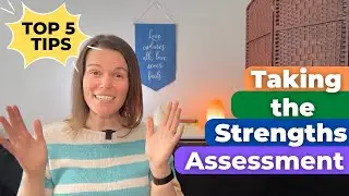 5 Tips for for taking the StrengthsFinder (Gallup CliftonStrengths) Assessment