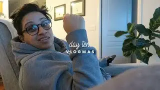 #Vlogmas Day Ten