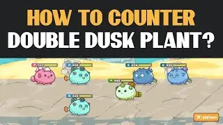 HOW TO COUNTER DOUBLE DUSK PLANT (Aqua Aqua Bird) AAB Axie Infinity Arena Gameplay| Crypto Gaming PH