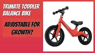 REVIEW (2025): Trimate Toddler Balance Bike. Features