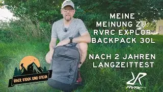 Meine Meinung zu: RVRC Explor Backpack 30L nach 2 Jahren Langzeittest