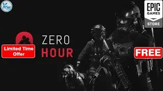 🔥 Zero Hour Free on Epic Games Store | Zero Hour FREE NOW