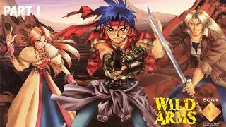 Wild Arms (1997 PS1) Live Blind Playthrough! Part 1
