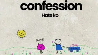 Confession - Hate Ko (Official Visualizer)