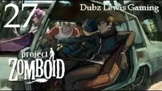 Project Zomboid - Part 27: The Military Checkpoint 2