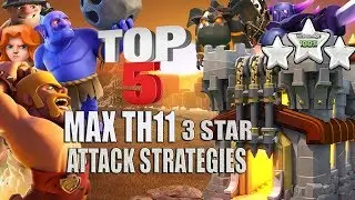 Top 5 Th11 3 star attack strategies in clash of clans 2017