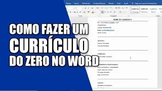Como fazer um currículo do zero no Word